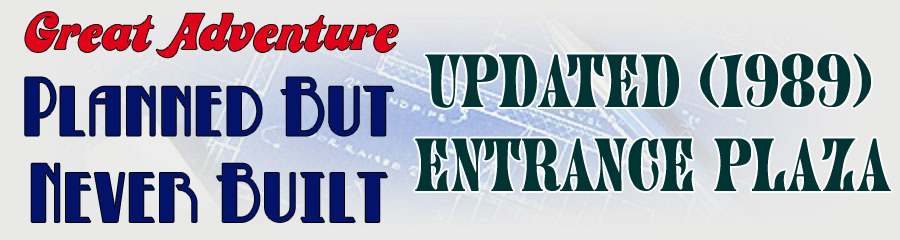 Updated Entrance Plaza Proposal At Six Flags Great Adventure